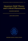 Quantum Field Theory and Critical Phenomena - Book