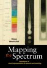 Mapping the Spectrum : Techniques of Visual Representation in Research and Teaching - Book