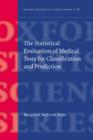 The Statistical Evaluation of Medical Tests for Classification and Prediction - Book