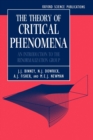The Theory of Critical Phenomena : An Introduction to the Renormalization Group - Book