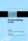 The Neurobiology of Pain : (Molecular and Cellular Neurobiology) - Book