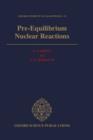 Pre-Equilibrium Nuclear Reactions - Book
