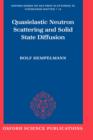 Quasielastic Neutron Scattering and Solid State Diffusion - Book