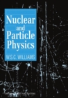 Nuclear and Particle Physics - Book