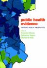 Public Health Evidence : Tackling health inequalities - Book