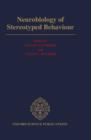 Neurobiology of Stereotyped Behaviour - Book