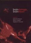 Brain Damage, Brain Repair - Book