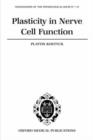 Plasticity in Nerve Cell Function - Book