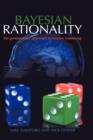 Bayesian Rationality : The probabilistic approach to human reasoning - Book