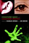 Crossmodal Space and Crossmodal Attention - Book