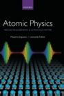 Atomic Physics: Precise Measurements and Ultracold Matter - Book