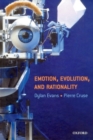 Emotion, Evolution and Rationality - Book