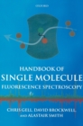Handbook of Single Molecule Fluorescence Spectroscopy - Book