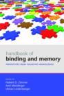 Handbook of Binding and Memory : Perspectives from Cognitive Neuroscience - Book
