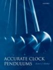 Accurate Clock Pendulums - Book