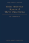 Finite Projective Spaces of Three Dimensions - Book