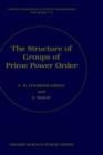 The Structure of Groups of Prime Power Order - Book