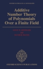 Additive Number Theory of Polynomials over a Finite Field - Book