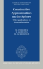 Constructive Approximation on the Sphere : With Applications to Geomathematics - Book