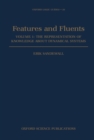 Features and Fluents : The Representation of Knowledge about Dynamical Systems, Volume 1 - Book