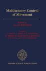 Multisensory Control of Movement - Book