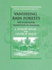 Vanishing Rain Forests : The Ecological Transition in Malaysia - Book
