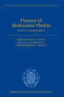 Theory of Molecular Fluids : Volume 2: Applications - Book