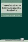 Introduction to Crystallographic Statistics - Book