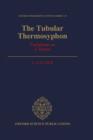The Tubular Thermosyphon : Variations on a Theme - Book