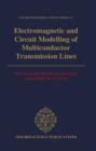 Electromagnetic and Circuit Modelling of Multiconductor Transmission Lines - Book