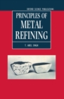 Principles of Metal Refining - Book