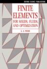 Finite Elements for Solids, Fluids, and Optimization - Book