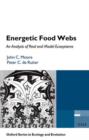 Energetic Food Webs : An analysis of real and model ecosystems - Book