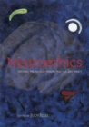 Neuroethics : Defining the issues in theory, practice, and policy - Book