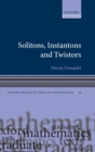 Solitons, Instantons, and Twistors - Book