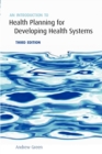 An Introduction to Health Planning for Developing Health Systems - Book