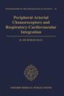 Peripheral Arterial Chemoreceptors and Respiratory-Cardiovascular Integration - Book