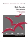 Bird-Parasite Interactions : Ecology, Evolution and Behaviour - Book