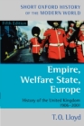 Empire, Welfare State, Europe : History of the United Kingdom 1906-2001 - Book