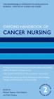 Oxford Handbook of Cancer Nursing - Book