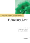 Philosophical Foundations of Fiduciary Law - Book