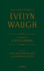 The Complete Works of Evelyn Waugh: A Little Learning : Volume 19 - Book