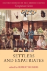 Settlers and Expatriates : Britons over the Seas - Book