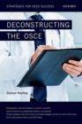 Deconstructing the OSCE : Strategies for OSCE Success - Book