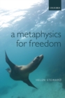 A Metaphysics for Freedom - Book