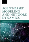 Agent-Based Modeling and Network Dynamics - Book