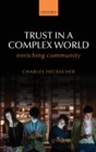 Trust in a Complex World : Enriching Community - Book