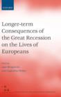 Longer-term Consequences of the Great Recession on the Lives of Europeans - Book