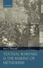 Textual Warfare and the Making of Methodism - Book