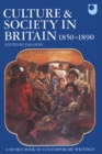 Culture and Society in Britain 1850-1890 : A Source Book of Contemporary Writings - Book